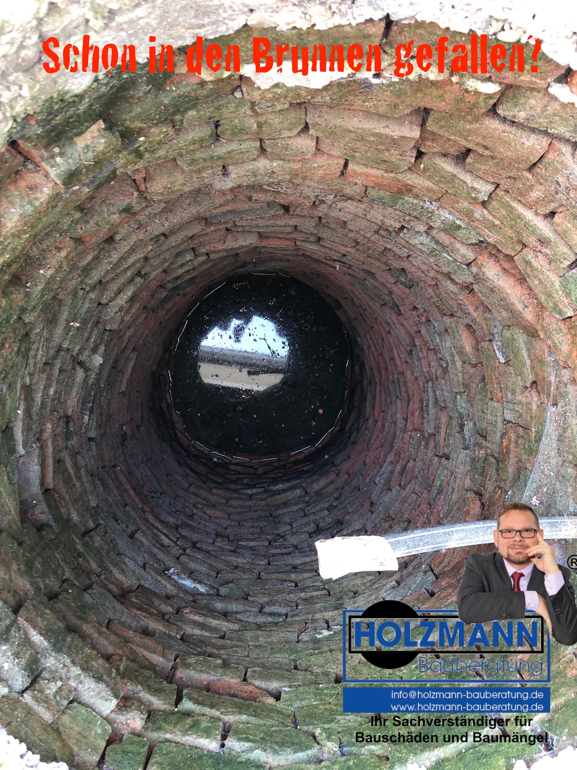 Blick in einen Brunnen